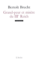 Grand-peur et misère du IIIe Reich [nouvelle édition]